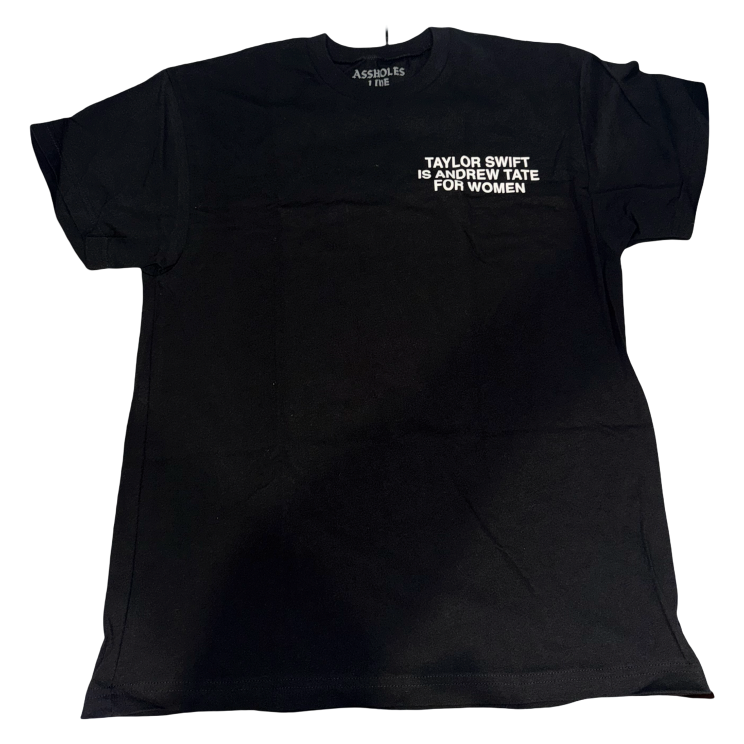 Assholes Live Forever - Taylor Swift/Andrew Tate Tee